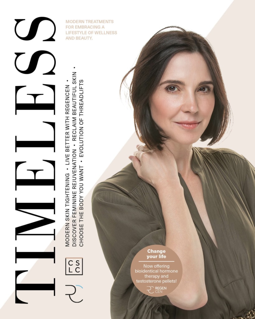 TIMELESS magazine by Cosmetic Skin and Laser Center and RegenCen